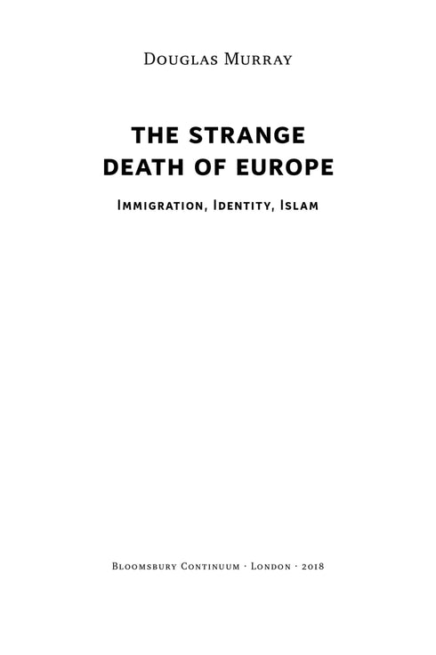 L'autodestruction de l'Europe : immigration, identité, islam