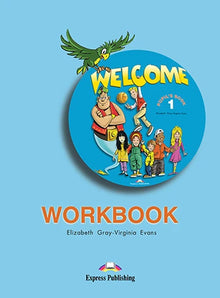 Welcome 1. Cahier d'exercices